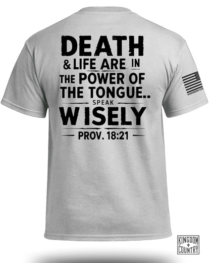 Proverbs 18:21 T-Shirt