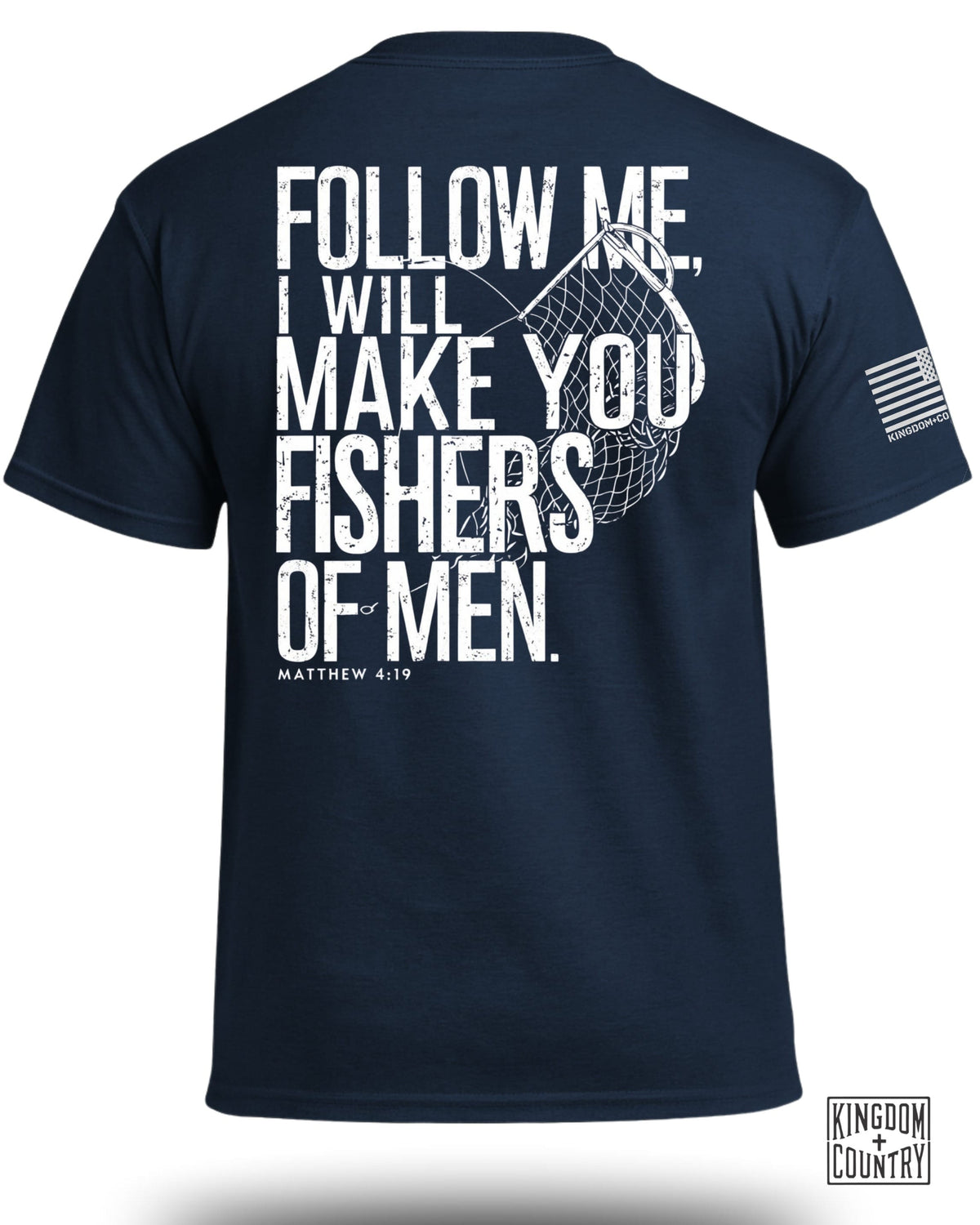 Follow Me Fishers of Men T-Shirt