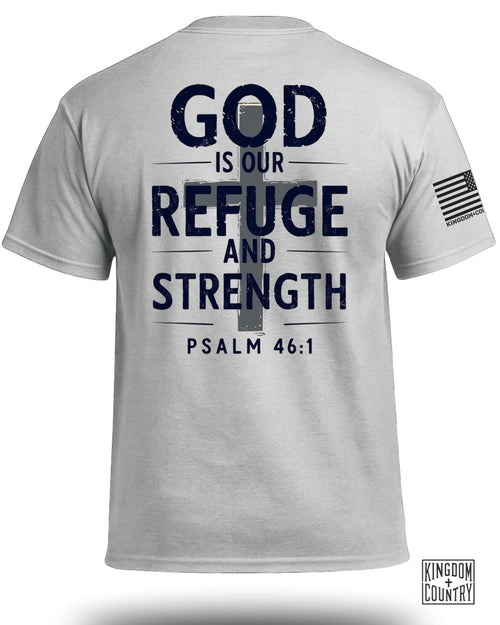 God is Our Refuge And Strength T-Shirt