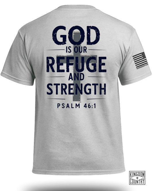 God is Our Refuge And Strength T-Shirt