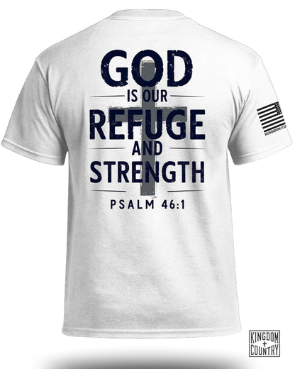 God is Our Refuge And Strength T-Shirt