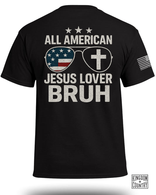 All American Jesus Lover Bruh T-Shirt