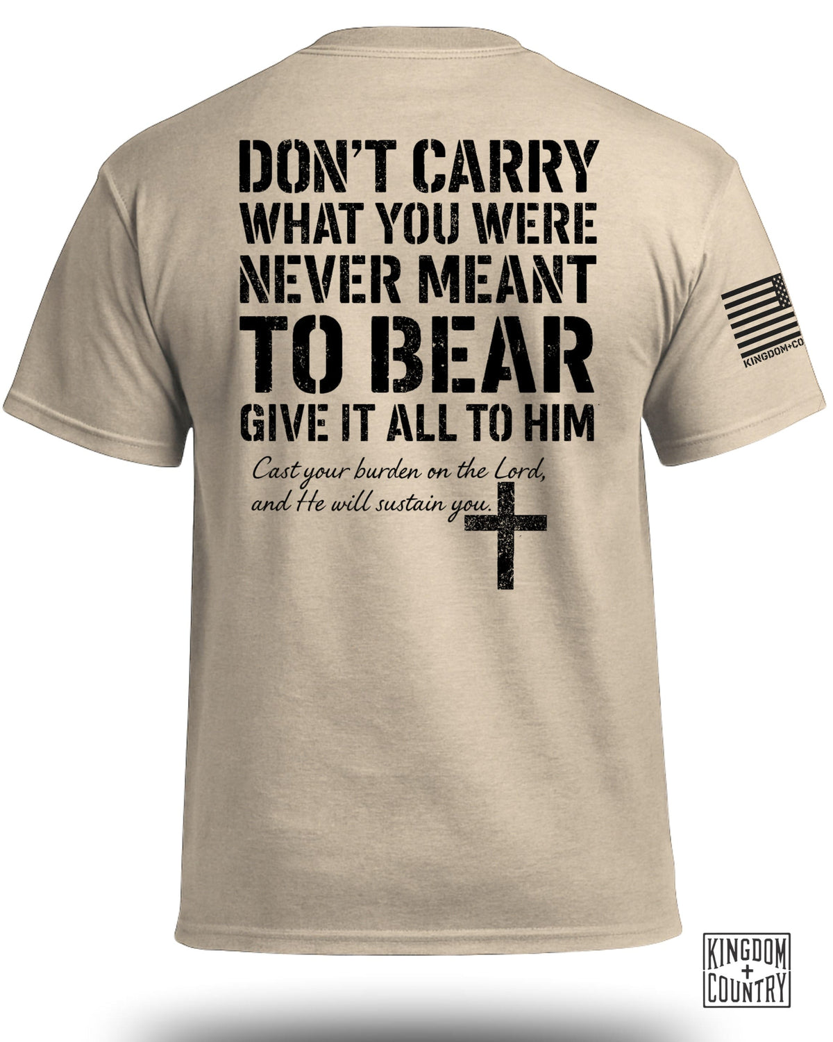 Give It All To Him T-Shirt
