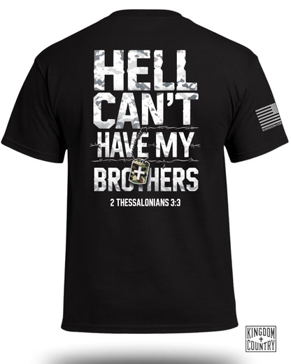 Hell Can't Have My Brothers T-Shirt
