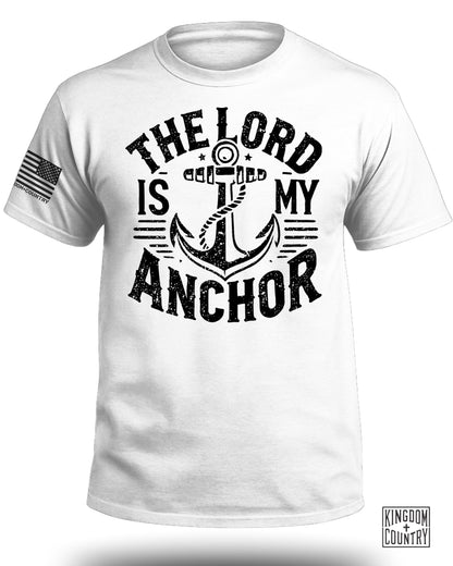 The Lord is My Anchor T-Shirt