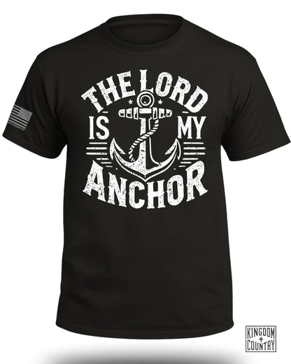 The Lord is My Anchor T-Shirt