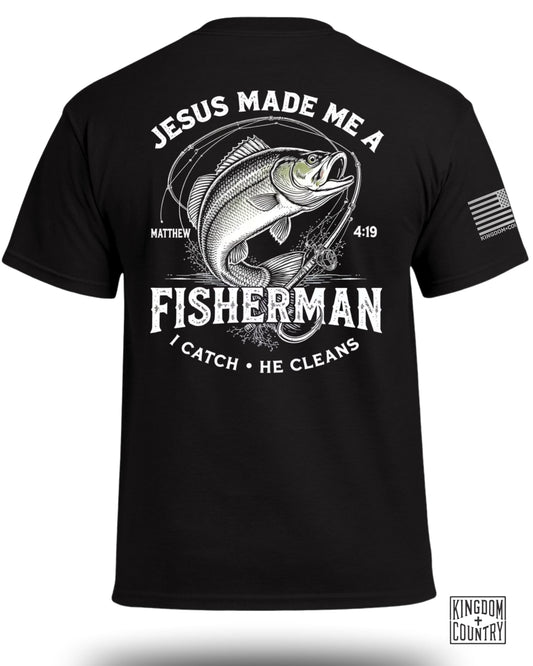 Jesus Made Me A Fisherman T-Shirt