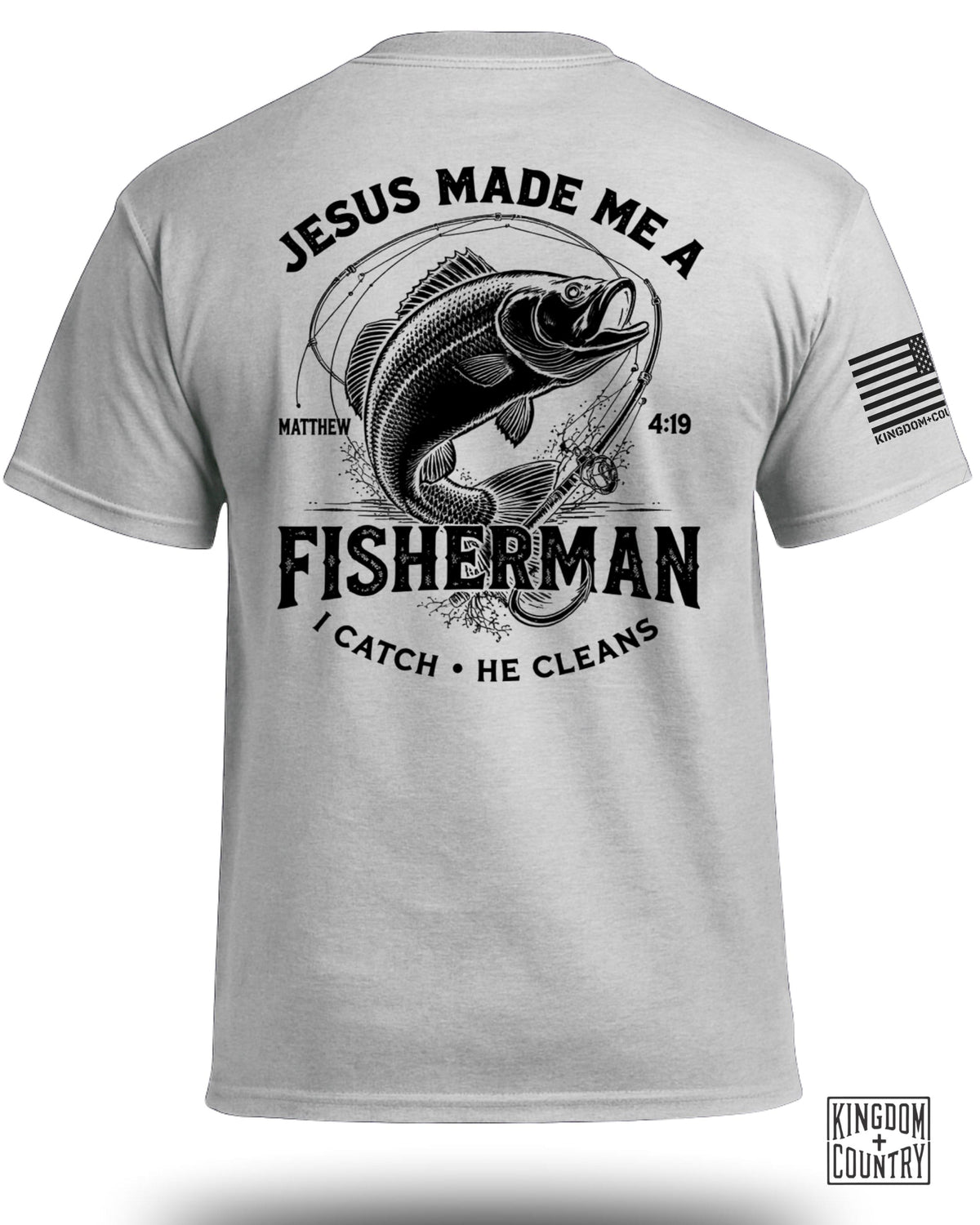 Jesus Made Me A Fisherman T-Shirt