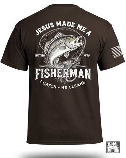 Jesus Made Me A Fisherman Matt. 4:19 T-Shirt