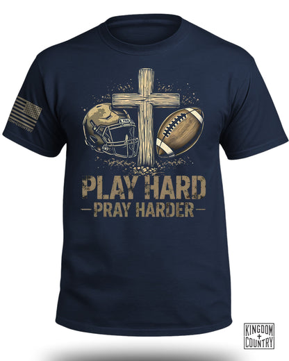 Play Hard-Pray Harder T-Shirt
