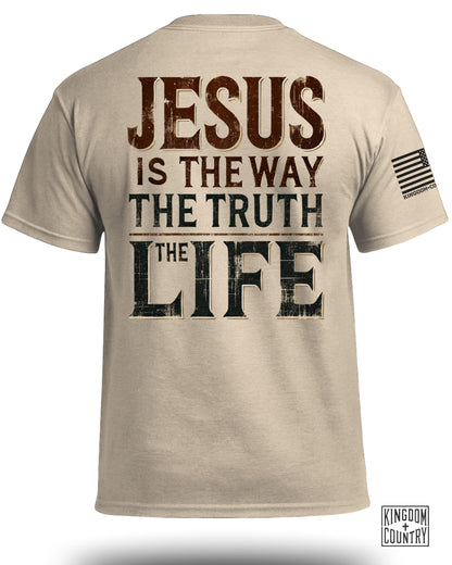 Jesus Is The Way The Truth The Life T-Shirt