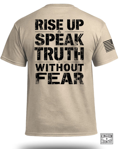 Rise Up & Speak Truth Without Fear T-Shirt