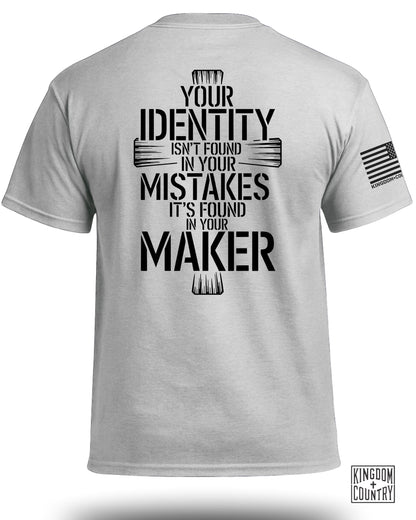 Identity In Maker T-Shirt