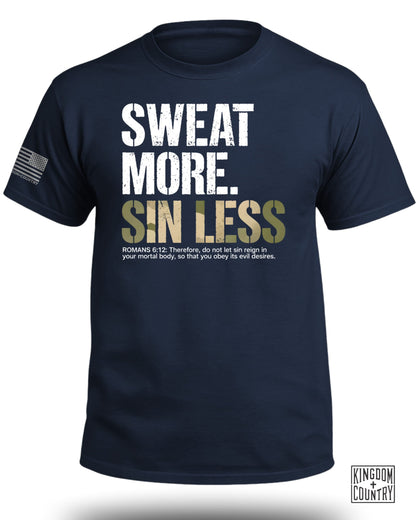 Sweat More Sin Less T-Shirt