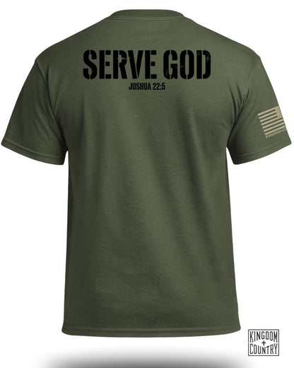 Serve God Joshua 22:5 T-Shirt