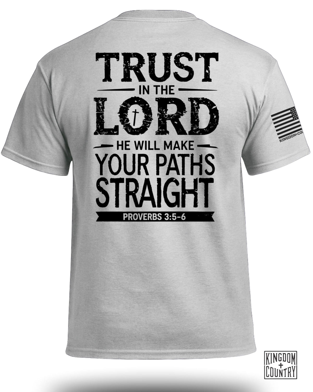Trust In The Lord Proverbs 3 5-6 T-Shirt