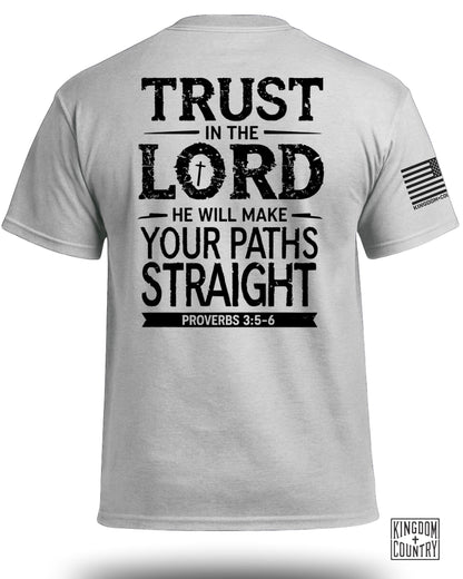 Trust In The Lord Proverbs 3 5-6 T-Shirt