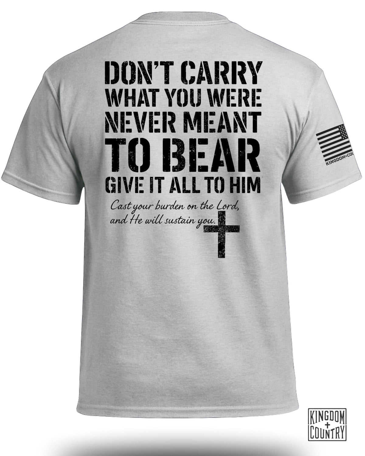 Give It All To Him T-Shirt