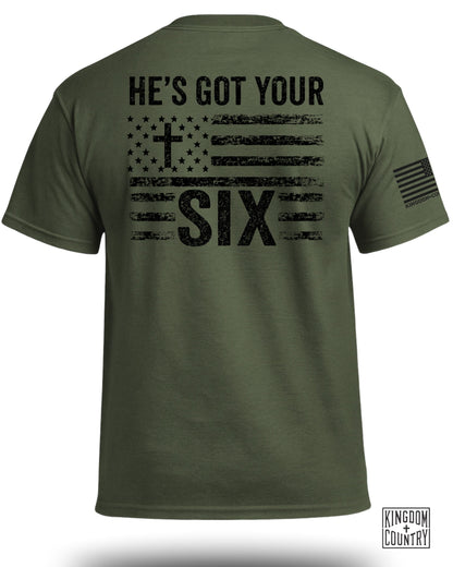 He's Got Your Six T-Shirt
