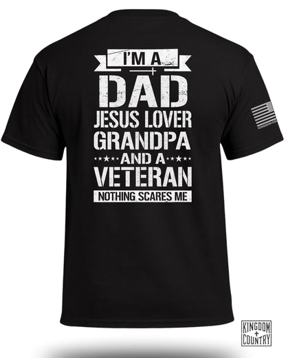 I am A Dad-Jesus Lover-Grandpa-Veteran T-Shirt
