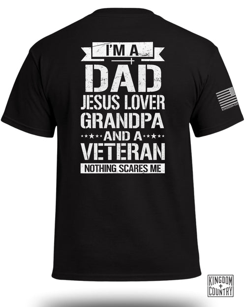 I am A Dad-Jesus Lover-Grandpa-Veteran T-Shirt