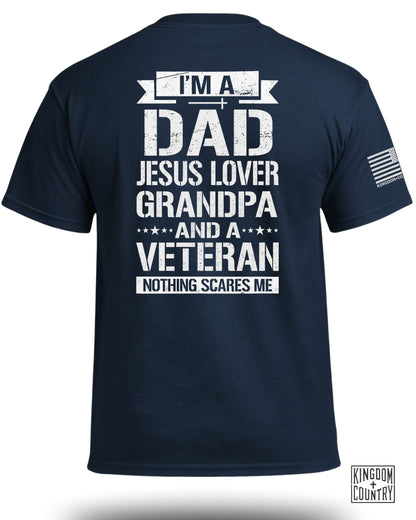 I am A Dad-Jesus Lover-Grandpa-Veteran T-Shirt