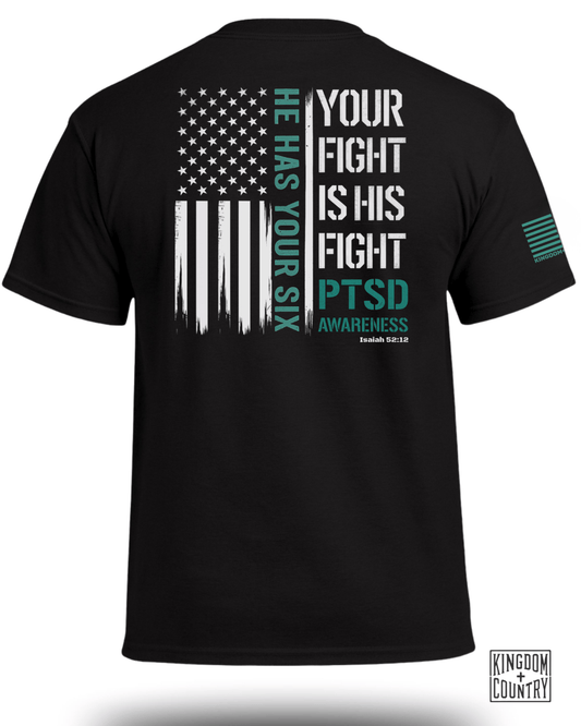 Your Fight Is His Fight - PTSD Awareness T-Shirt
