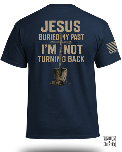 Jesus Buried My Past T-Shirt
