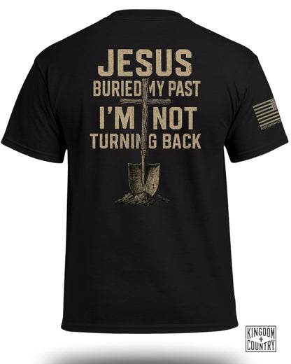 Jesus Buried My Past T-Shirt