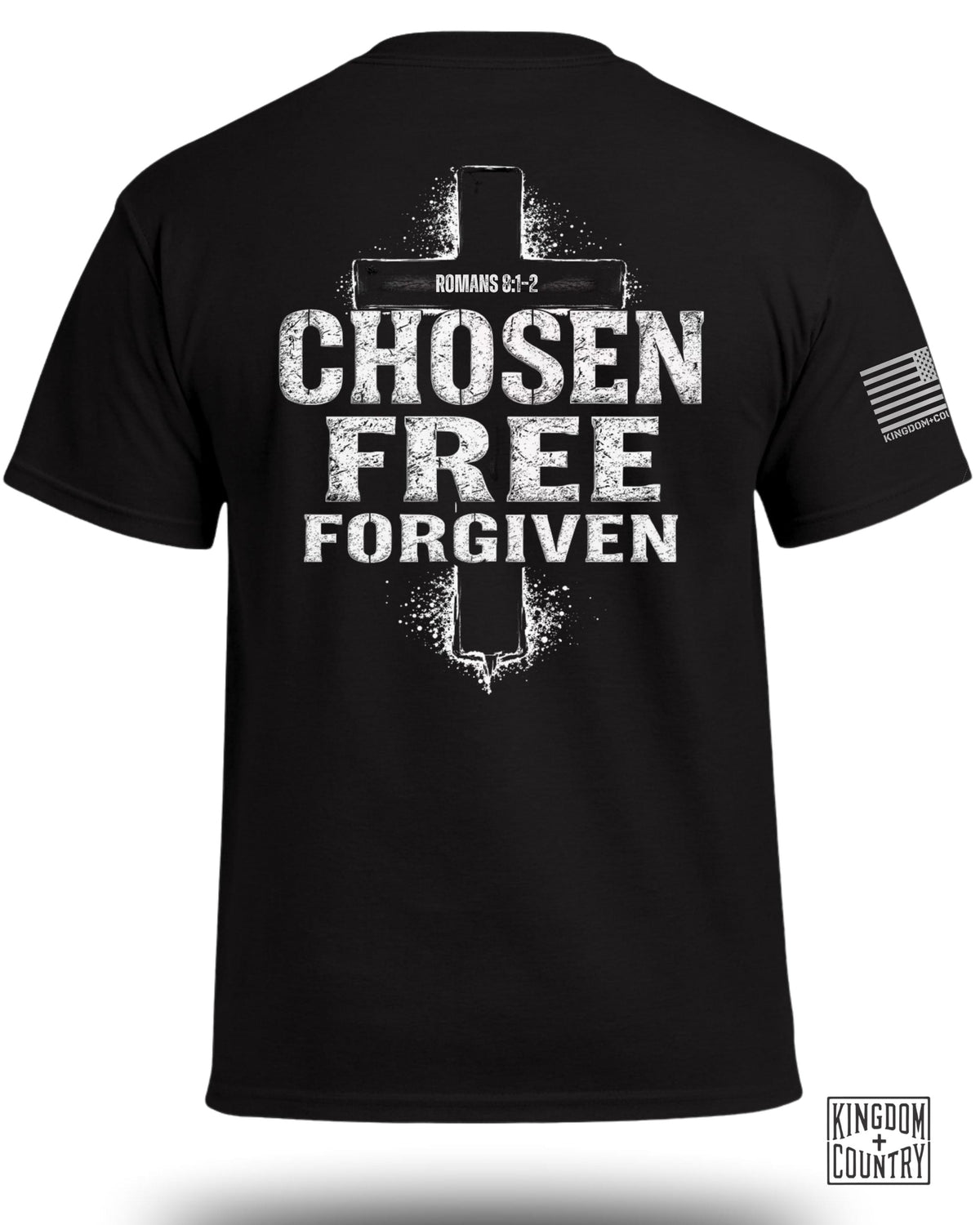 Chosen-Free-Forgiven Romans 8:1-2 T-Shirt