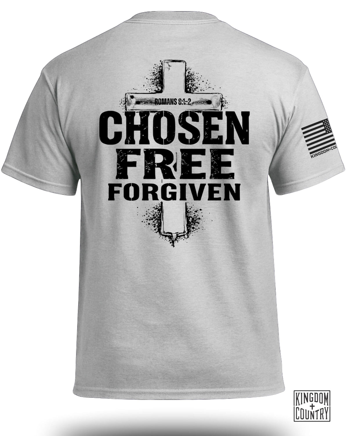 Chosen-Free-Forgiven Romans 8:1-2 T-Shirt