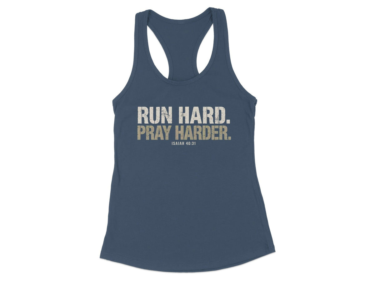 Run Hard Pray Harder Racerback Tank