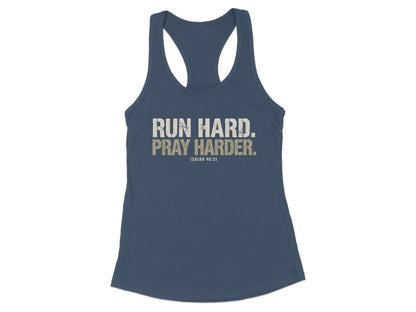 Run Hard Pray Harder Racerback Tank