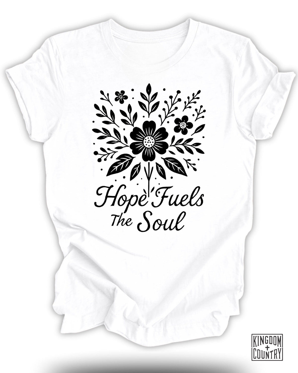 Hope Fuels The Soul T-Shirt