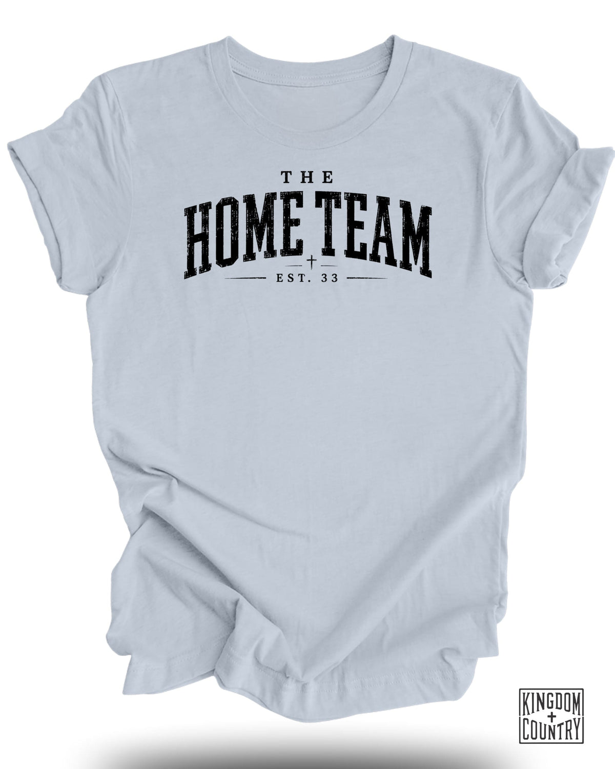 The Home Team Christian T-Shirt