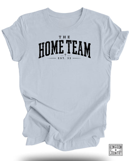The Home Team Christian T-Shirt