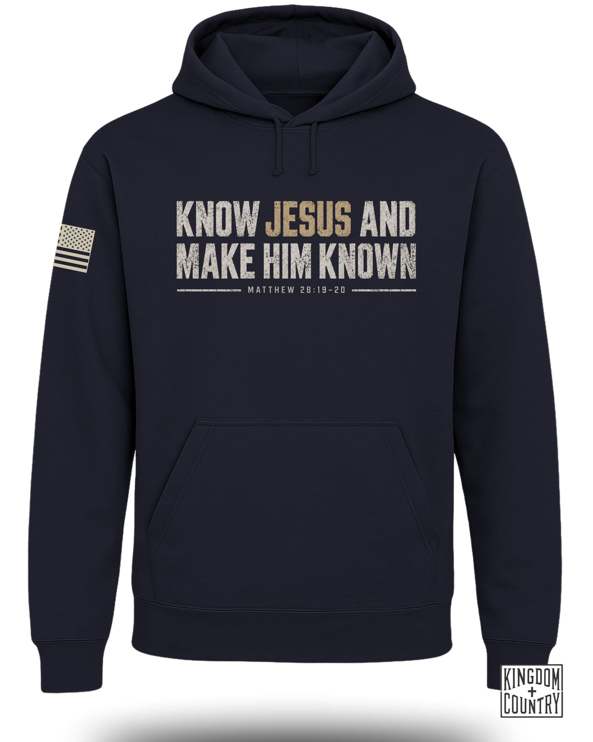Know Jesus And Make Him Known Hoodie