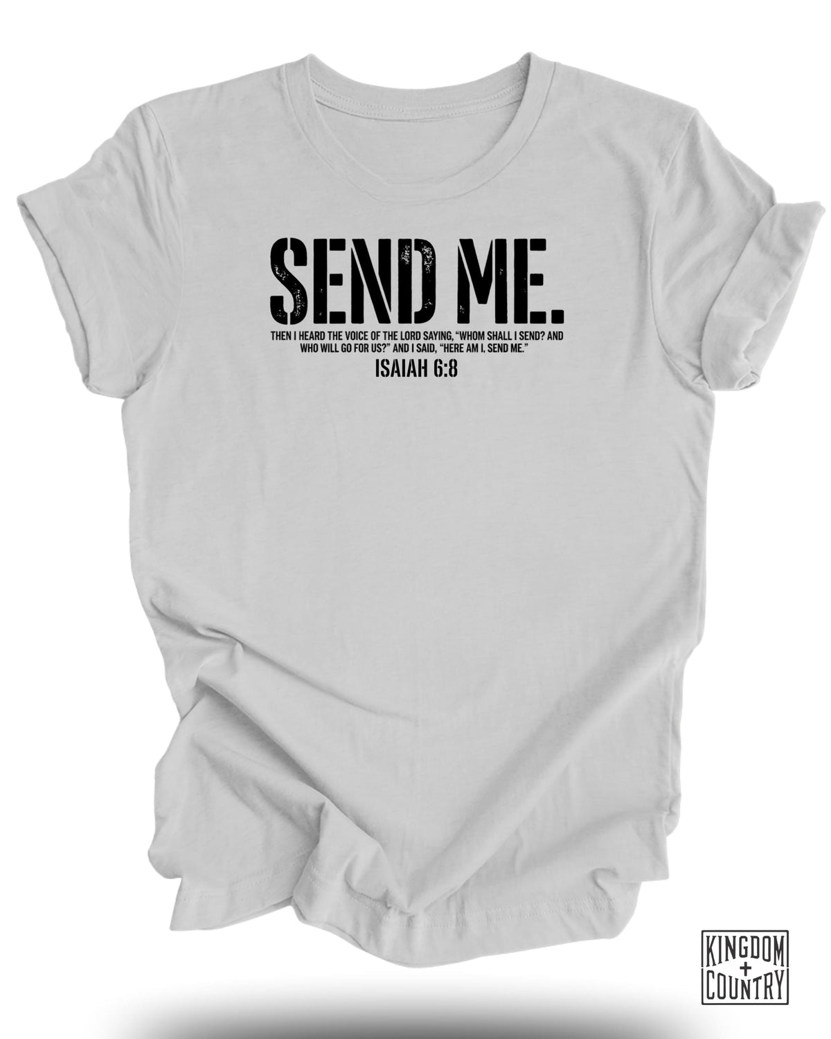 Send Me Isaiah 6:8 T-Shirt
