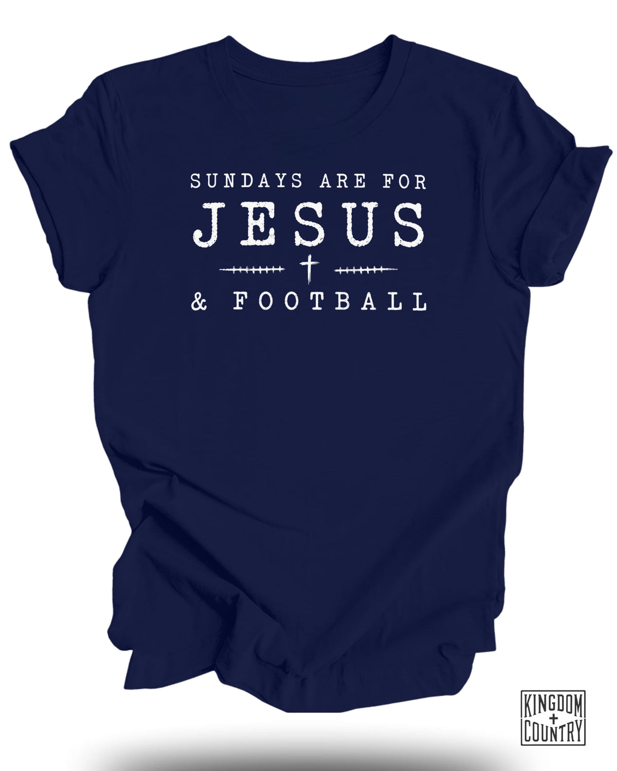 Sundays Are For Jesus & Football T-Shirt