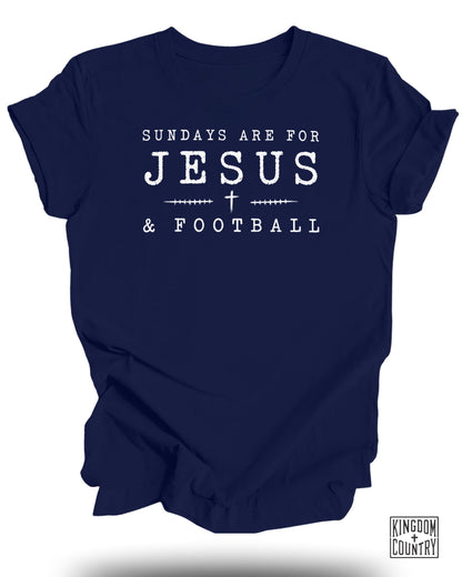 Sundays Are For Jesus & Football T-Shirt