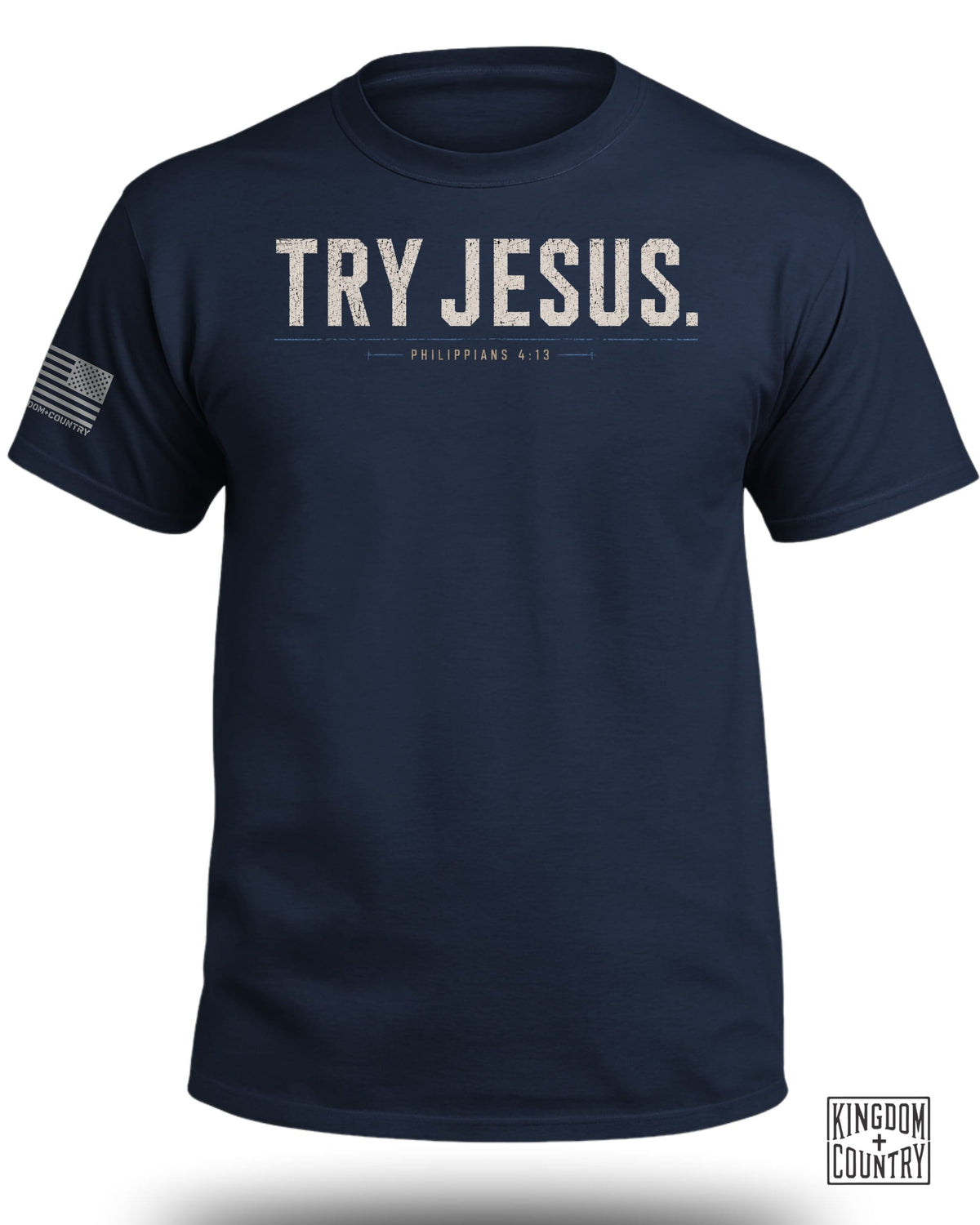 Try Jesus Philippians 4:13 T-Shirt