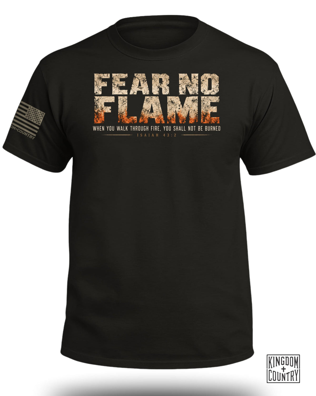 Fear No Flame Isaiah 43:2 T-Shirt