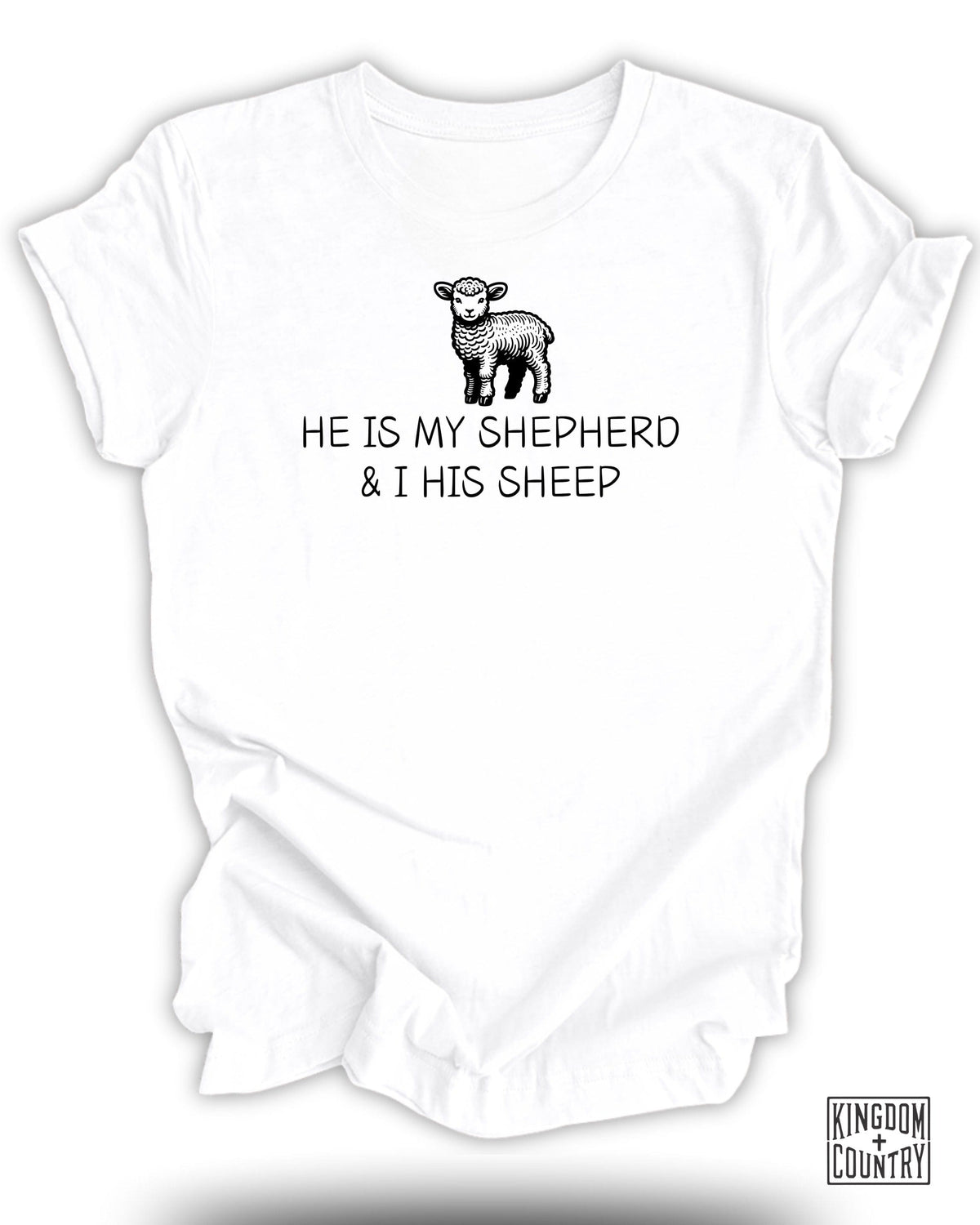 He Is My Shepherd T-Shirt