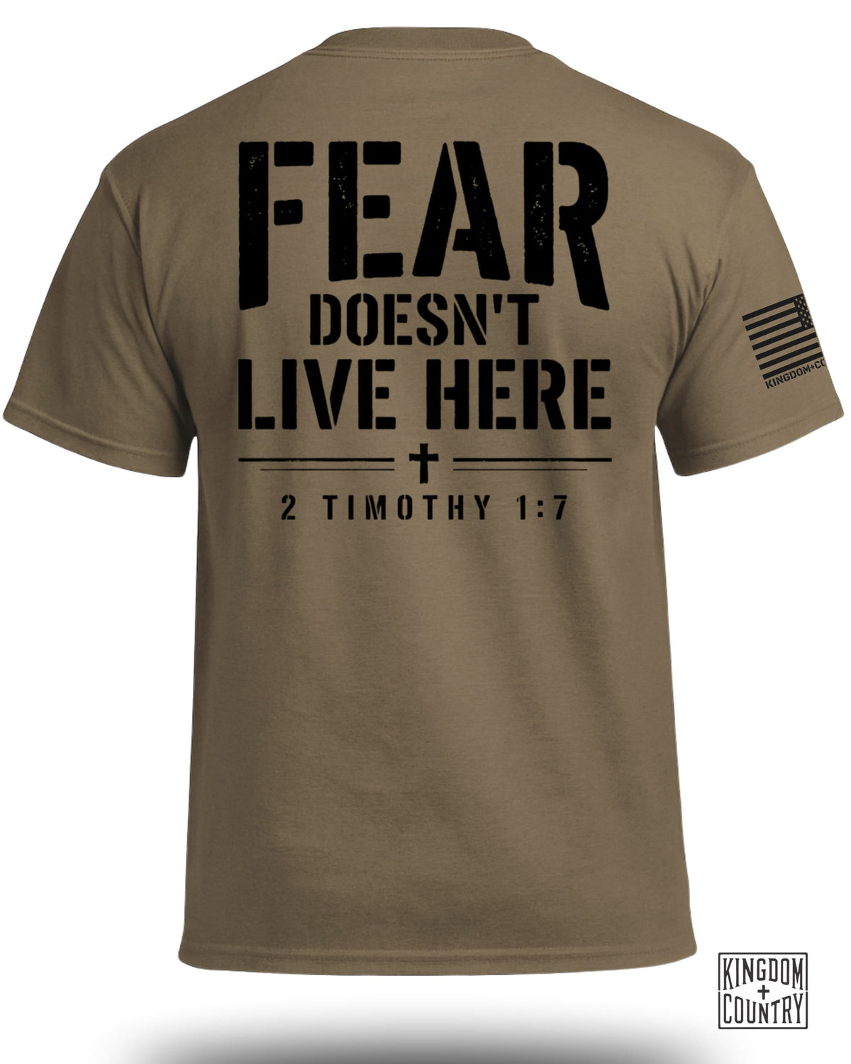 Fear Doesn't Live Here 2 Timothy 1:7 T-Shirt