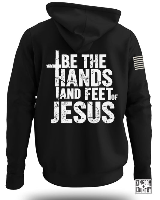 Be The Hands And Feet Of Jesus Hoodie