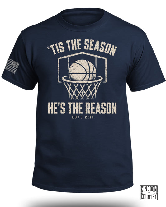 'Tis The Season He's The Reason - Basketball T-Shirt