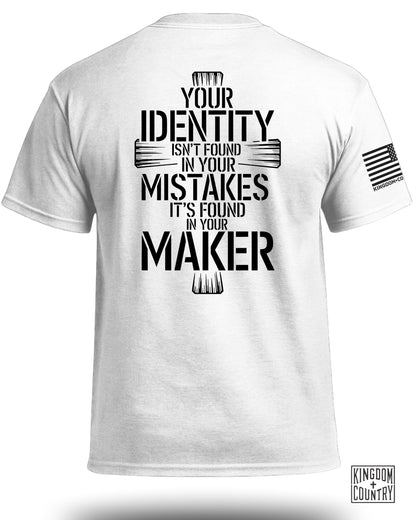 Identity In Maker T-Shirt