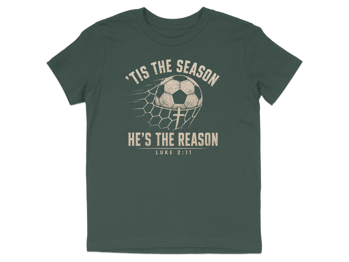 'Tis The Season He's The Reason - Soccer Youth T-Shirt