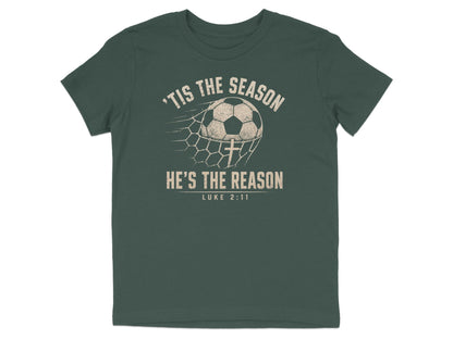 'Tis The Season He's The Reason - Soccer Youth T-Shirt
