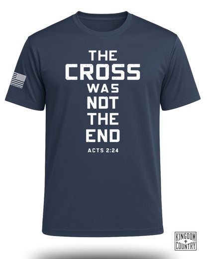 The Cross Was Not The End Performance Shirt